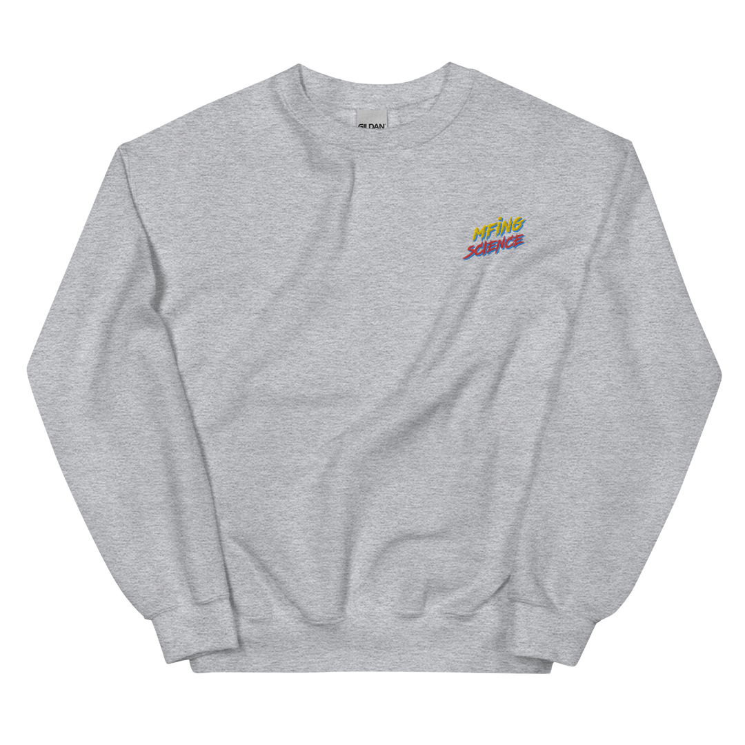 Embroidered Mfing Science Sweatshirt